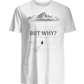 "But Why?" Nihilist Penguin Shirt